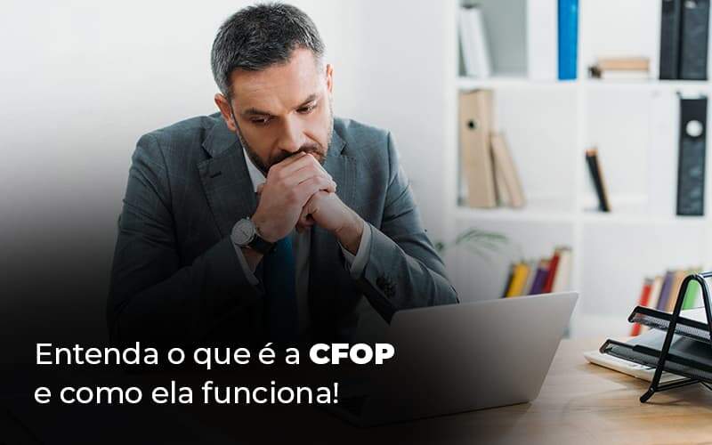 Entenda O Que E A Cfop E Como Ela Funciona Blog 1 - ROMA CONTABILIDADE