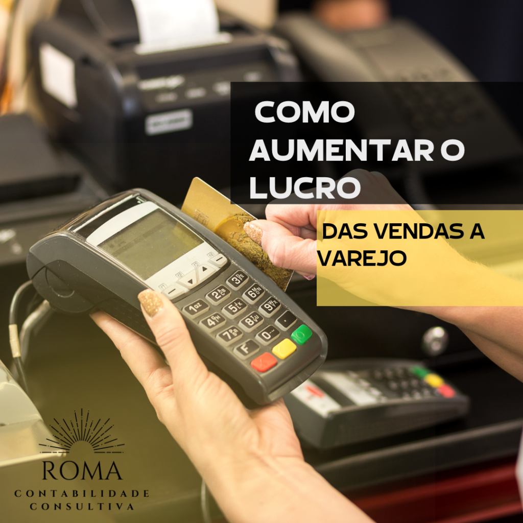 Site Como Aumentar O Lucro Da Venda Varejo - ROMA CONTABILIDADE